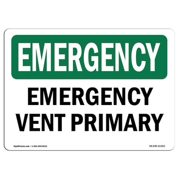 Safety Sign, OSHA EMERGENCY, 7" Height, Aluminum, Vent Primary, Landscape
